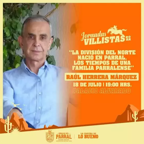 HOY RAUL HERRERA EN JORNADAS VILLISTAS 